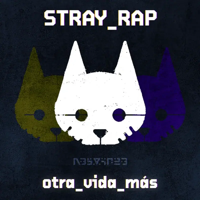 Otra Vida Más (Stray Rap)
