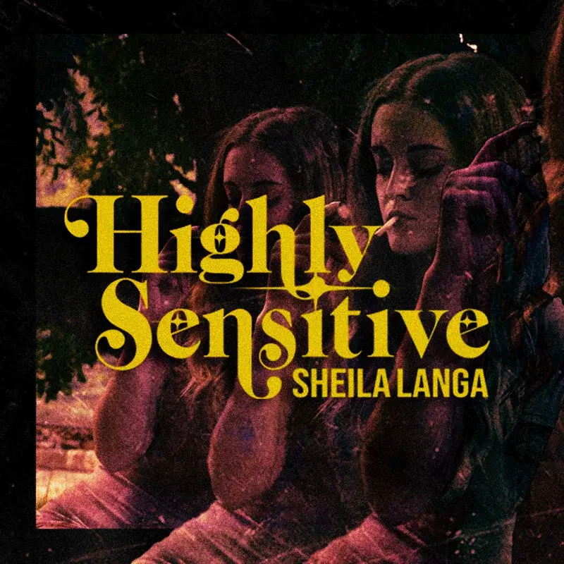 Highly Sensitive