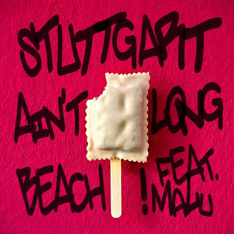 Stuttgart Ain't Long Beach (feat. MaLu)