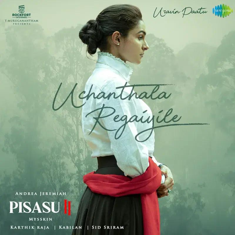 Uchanthala Regaiyile (From "Pisasu 2") - Single