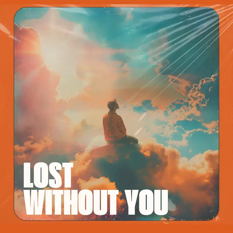 Lost Without You