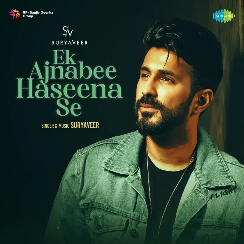 Ek Ajnabee Haseena Se