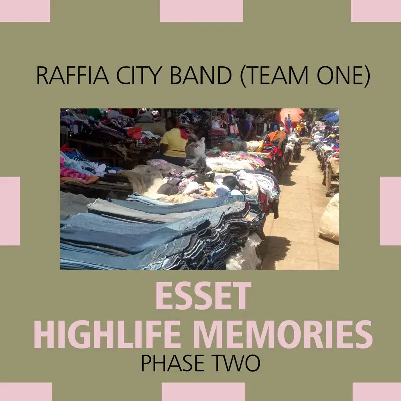 Esset Highlife Memories Phase 2