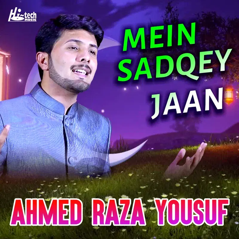 Mein Sadqey Jaan