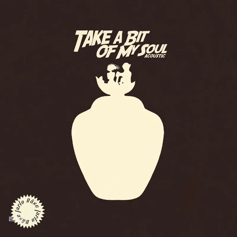 Take a Bit of My Soul