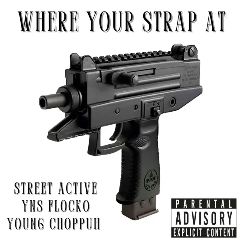 Where Your Strap At