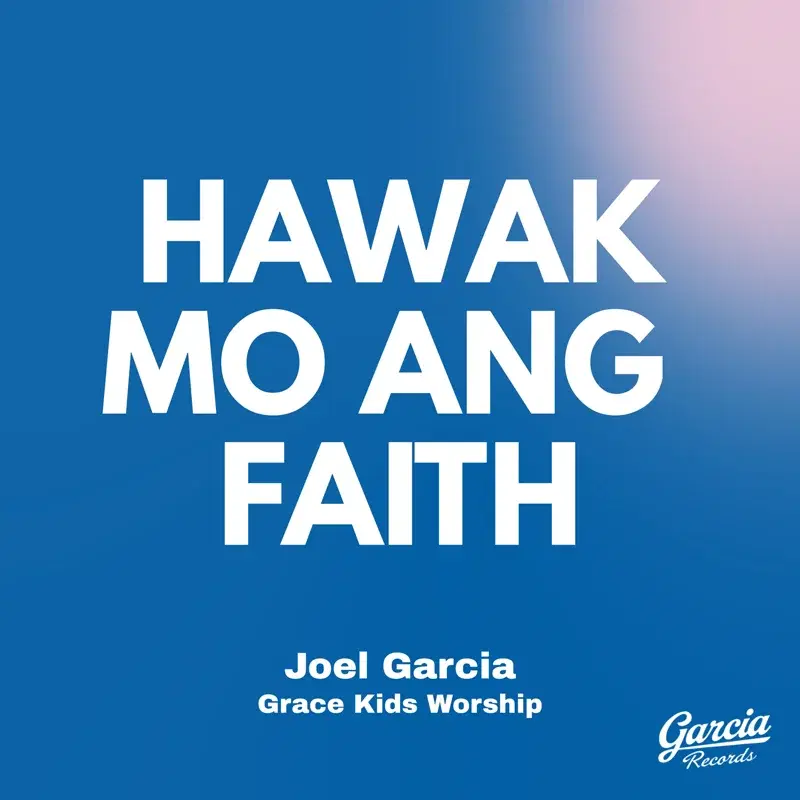 Hawak Mo Ang Faith