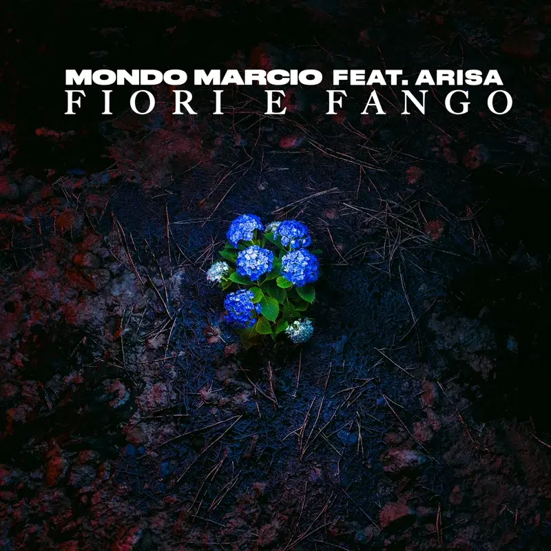Fiori E Fango (feat. Arisa)