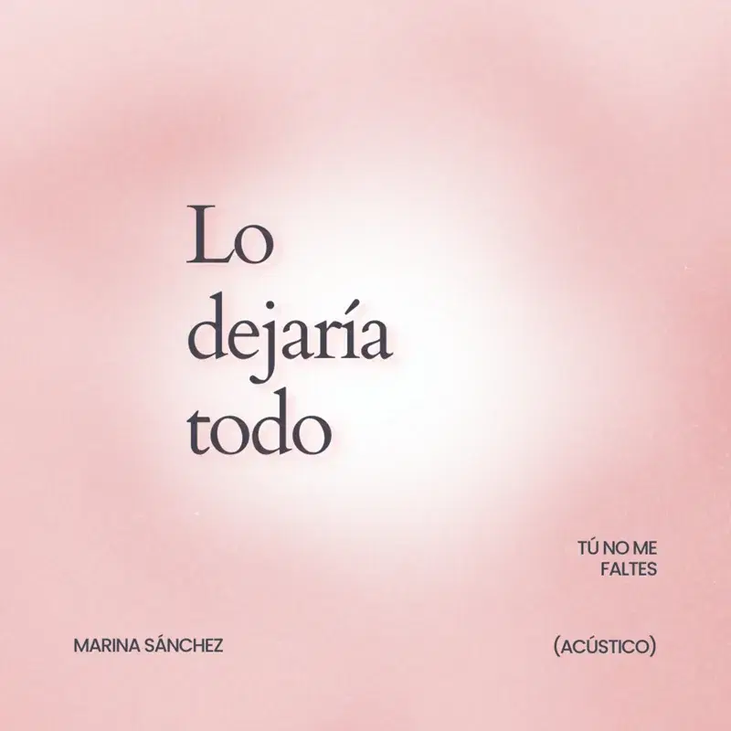Lo dejaría todo