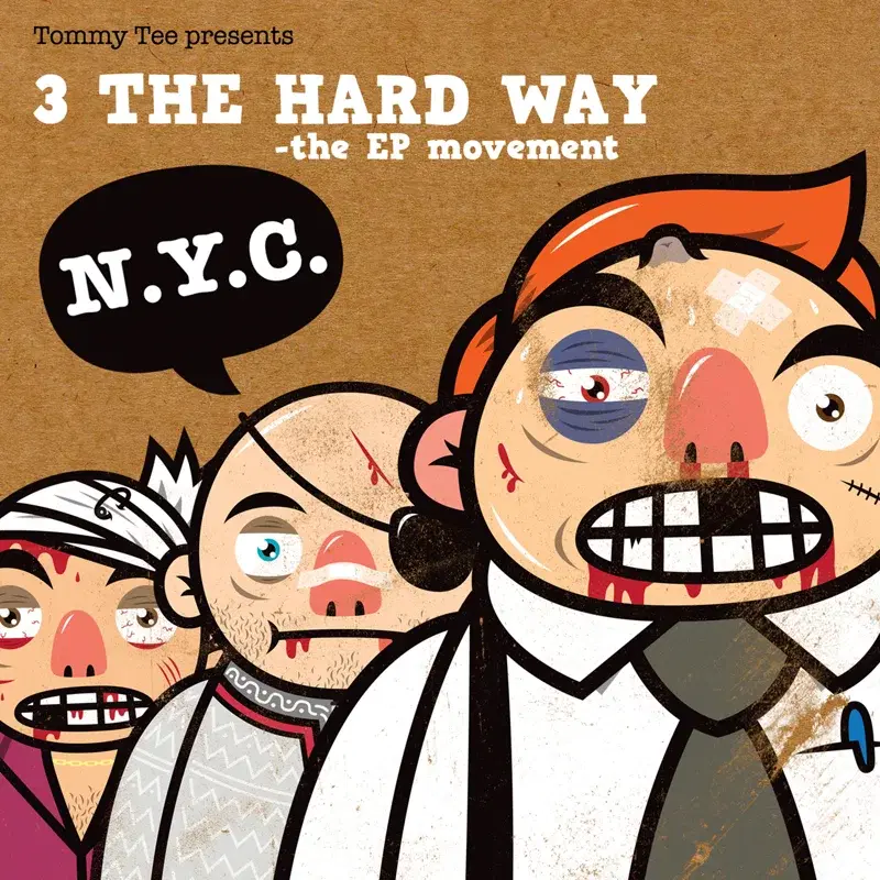 3 the Hard Way - New York EP