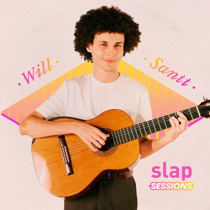 Slap Sessions: Will Santt