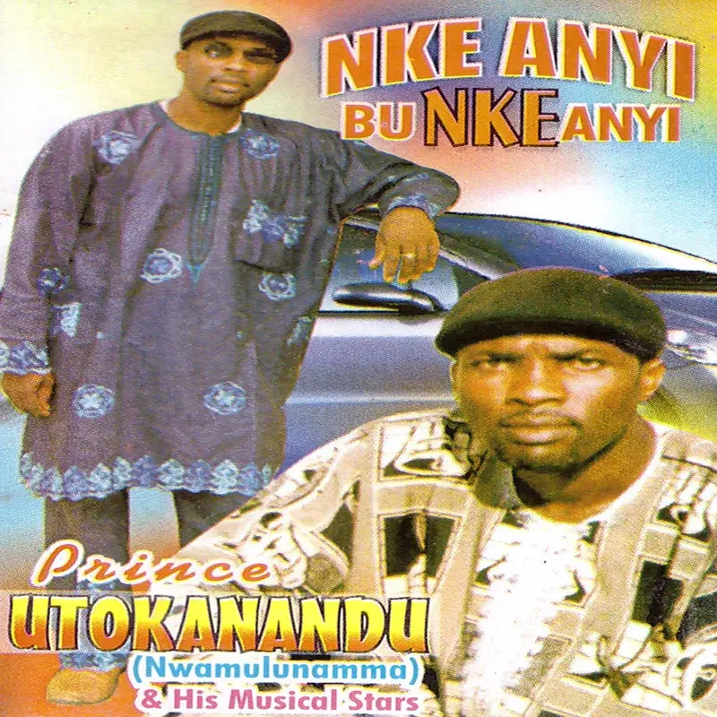 Nke Anyi Bu Nke Anyi