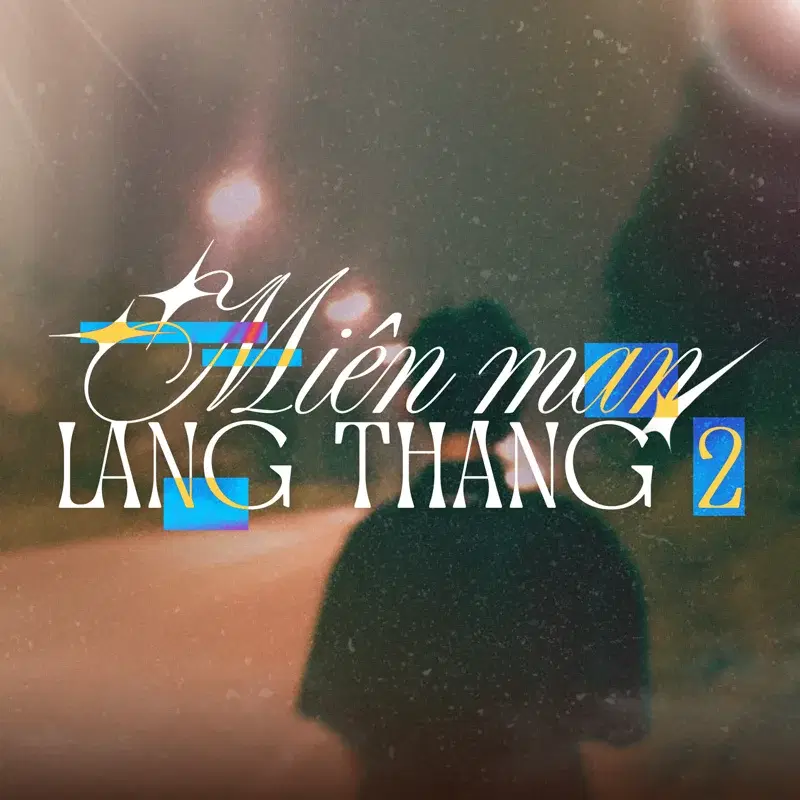 Miên Man Lang Thang 2
