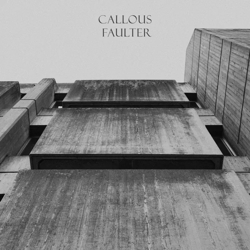 Callous Faulter