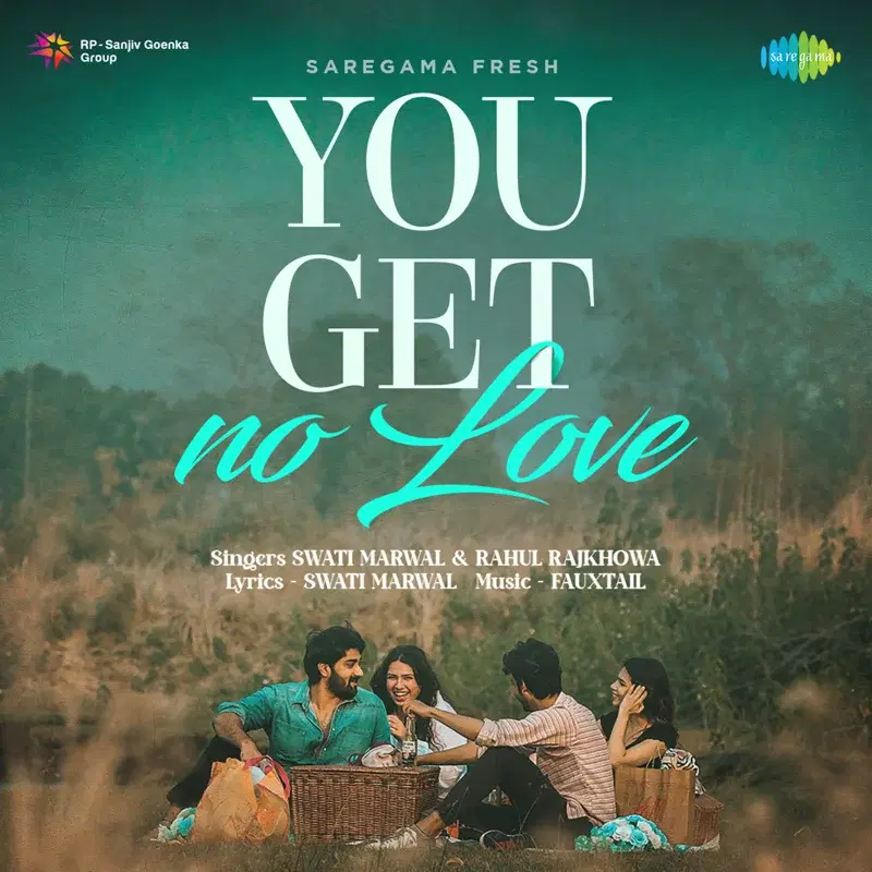 You Get No Love - Single
