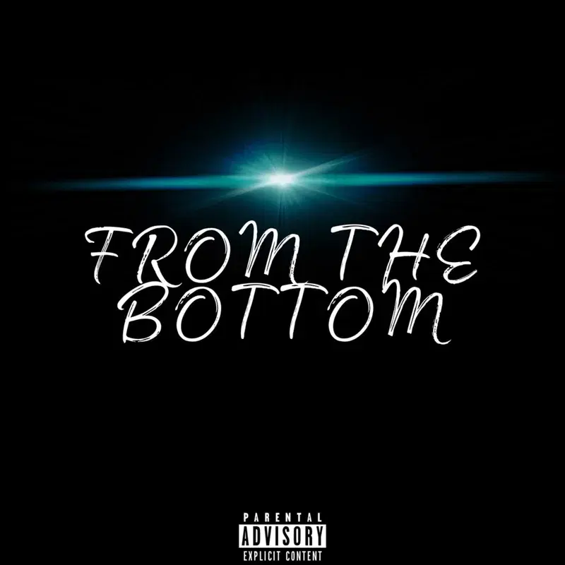 FROM THE BOTTOM