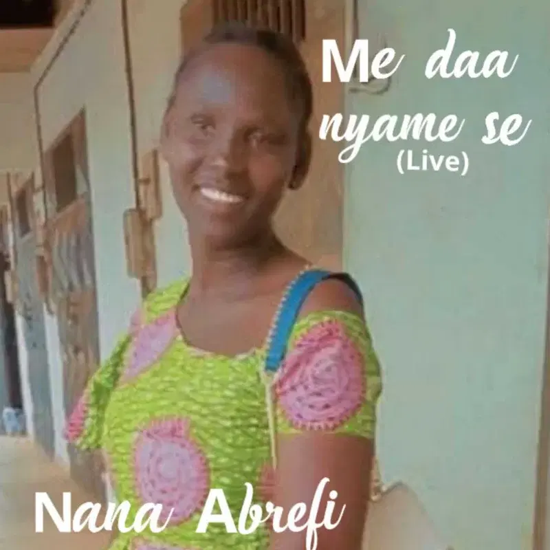 Me Daa Nyame Se