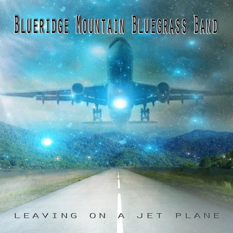 Leaving on a Jet Plane