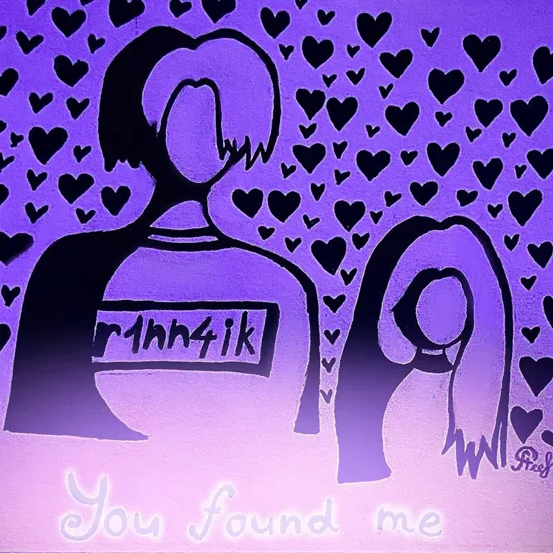 you found me