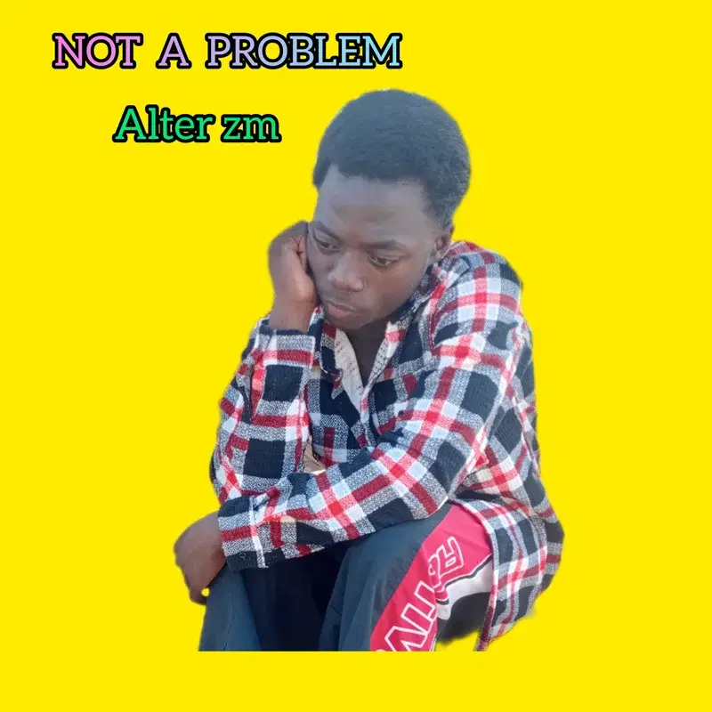 Not A Problem