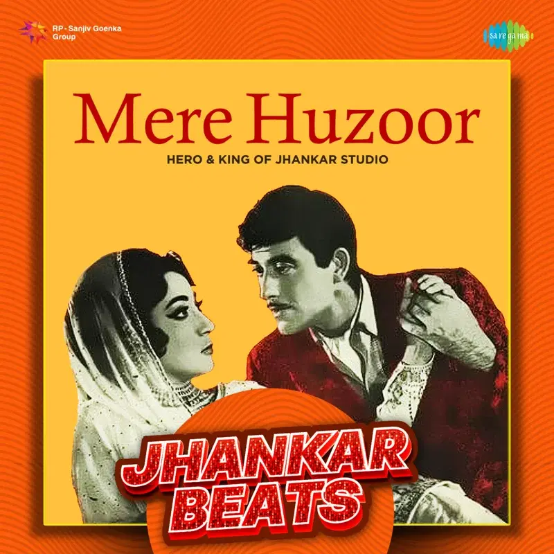 Mere Huzoor - Jhankar Beats