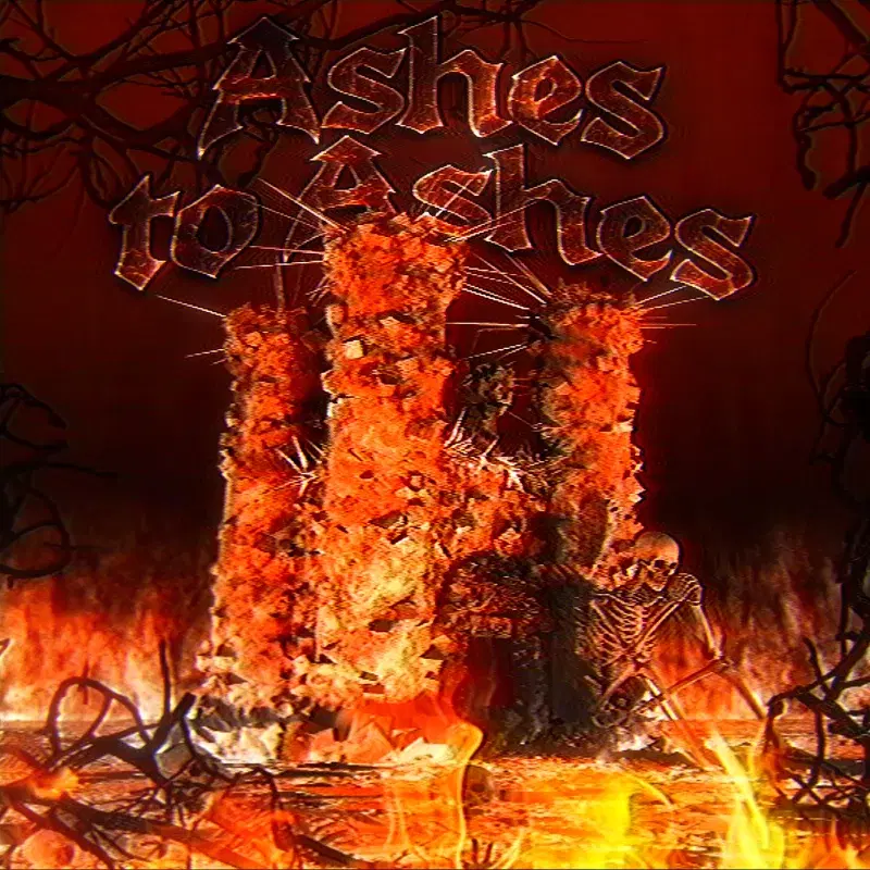 Ashes to Ashes