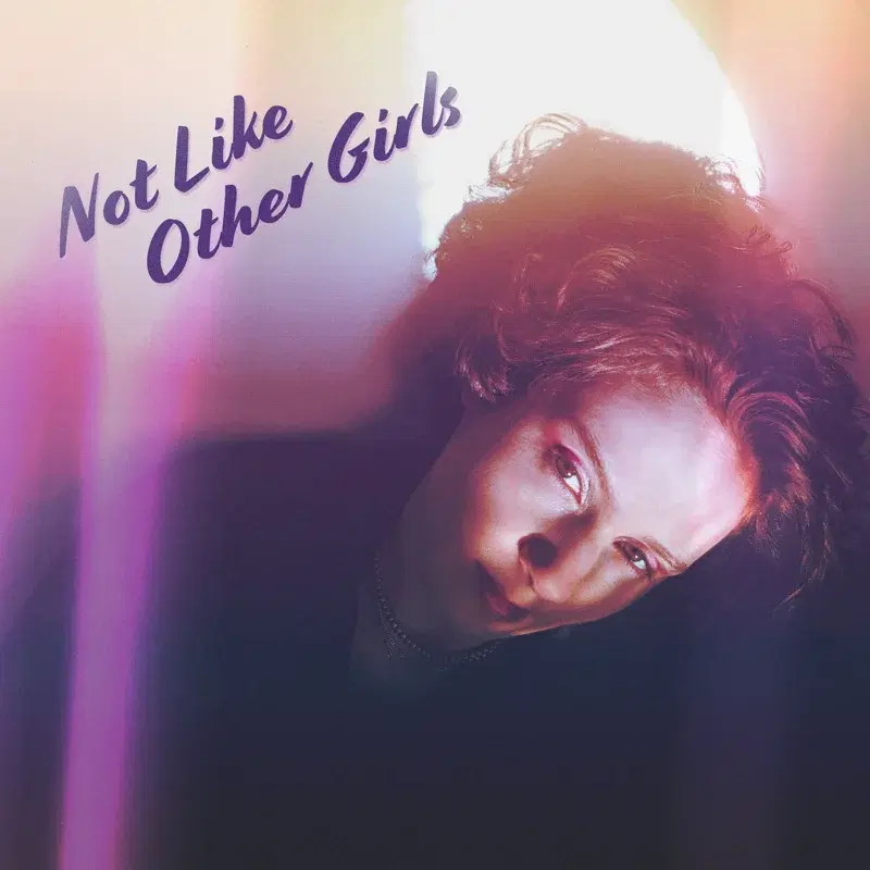 Not Like Other Girls