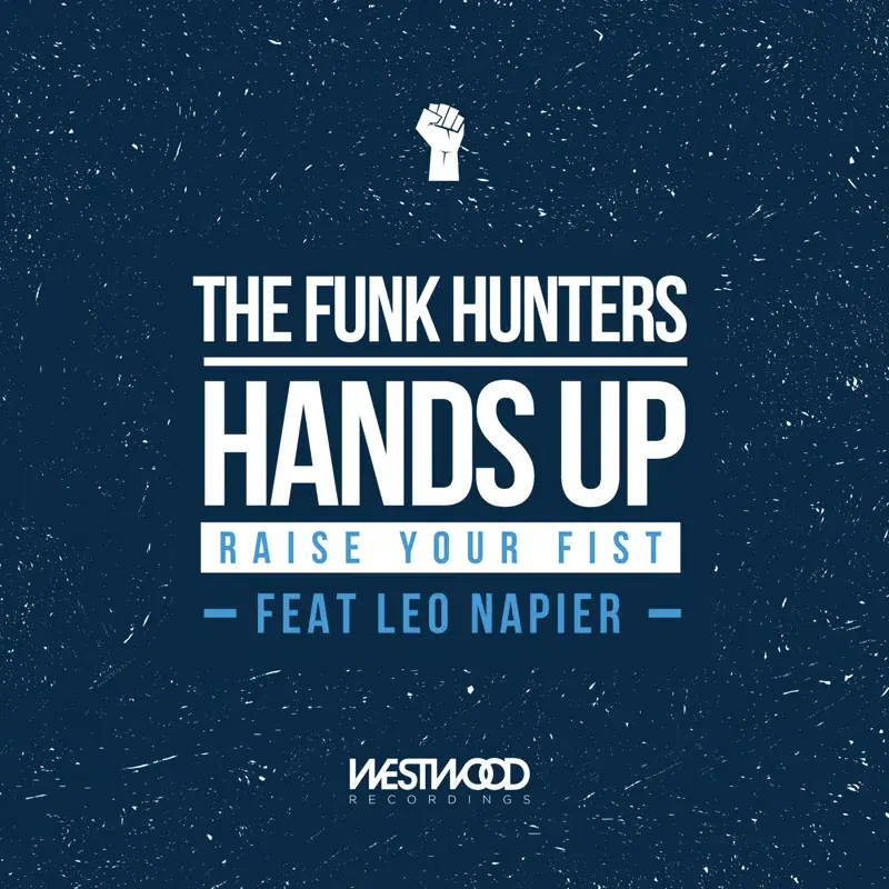 Hands Up (Raise Your Fist)