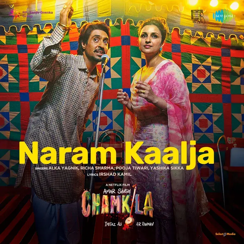 Naram Kaalja (From "Amar Singh Chamkila")