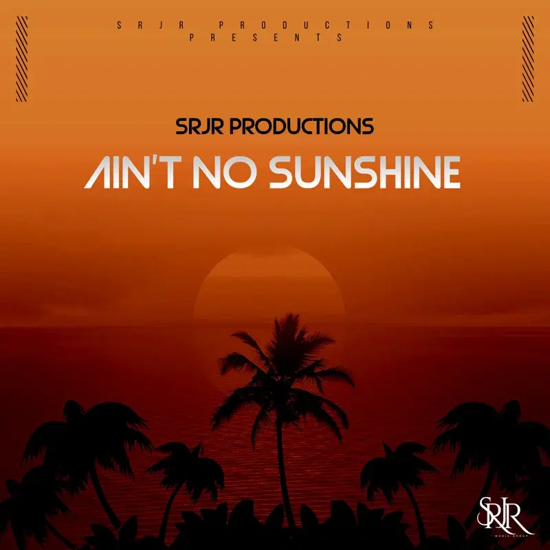 Ain't No Sunshine