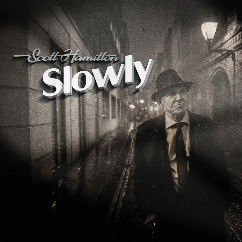 Slowly