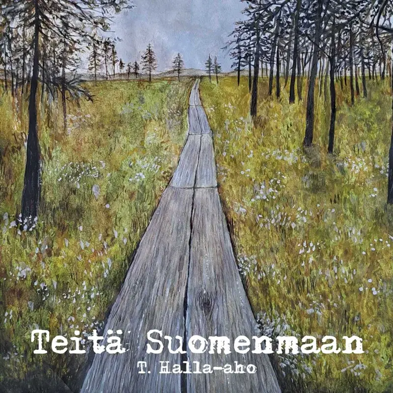 Teitä Suomenmaan