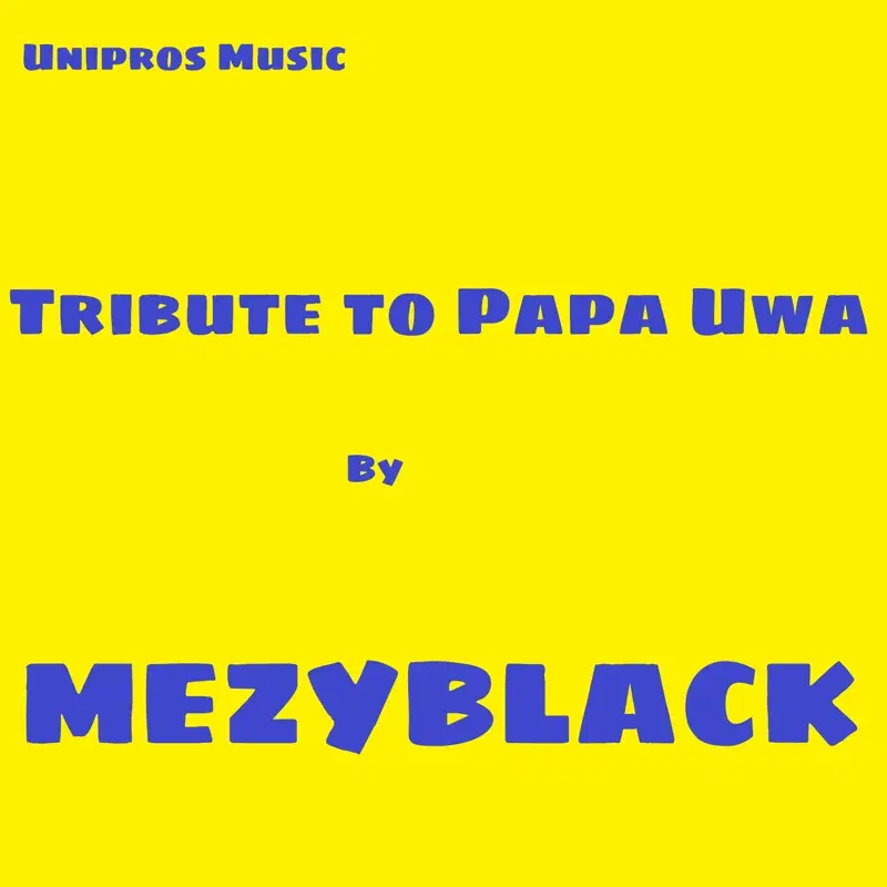 Tribute to Papa Uwa