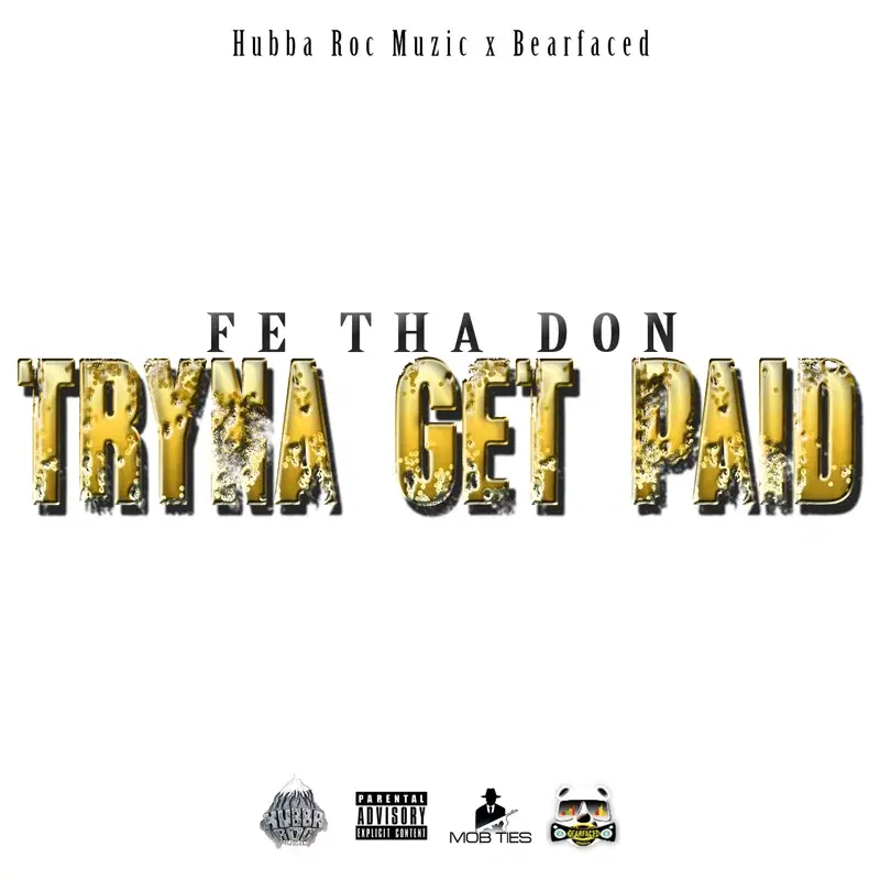 Tryna Get Paid