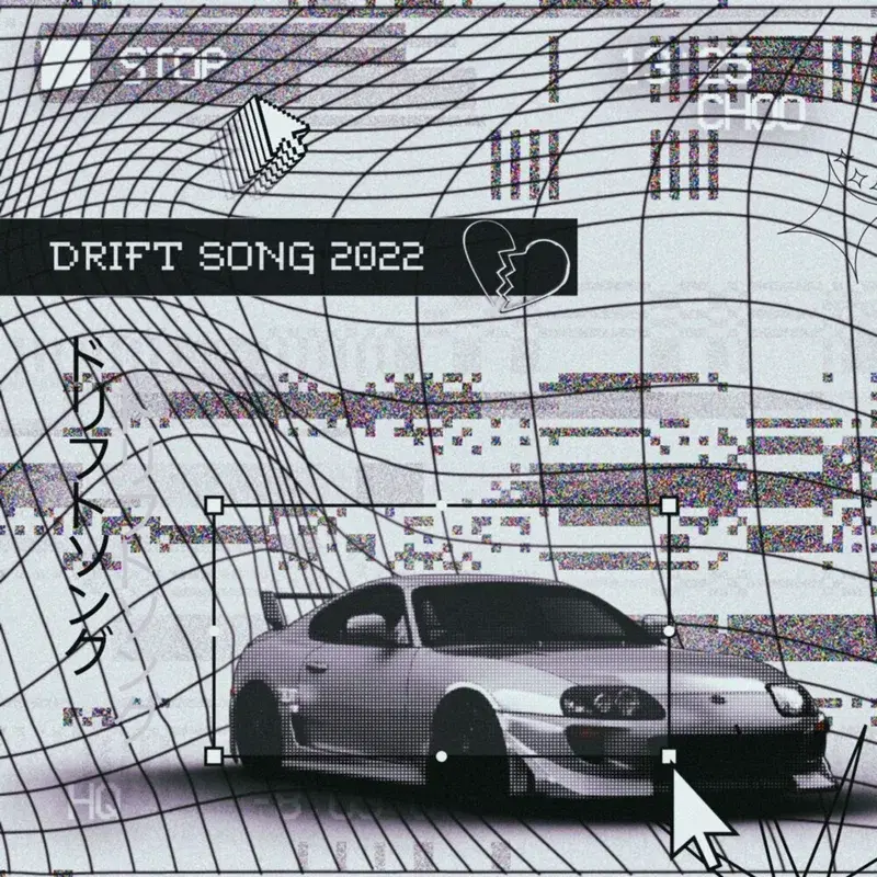 DRIFT SONG 2022