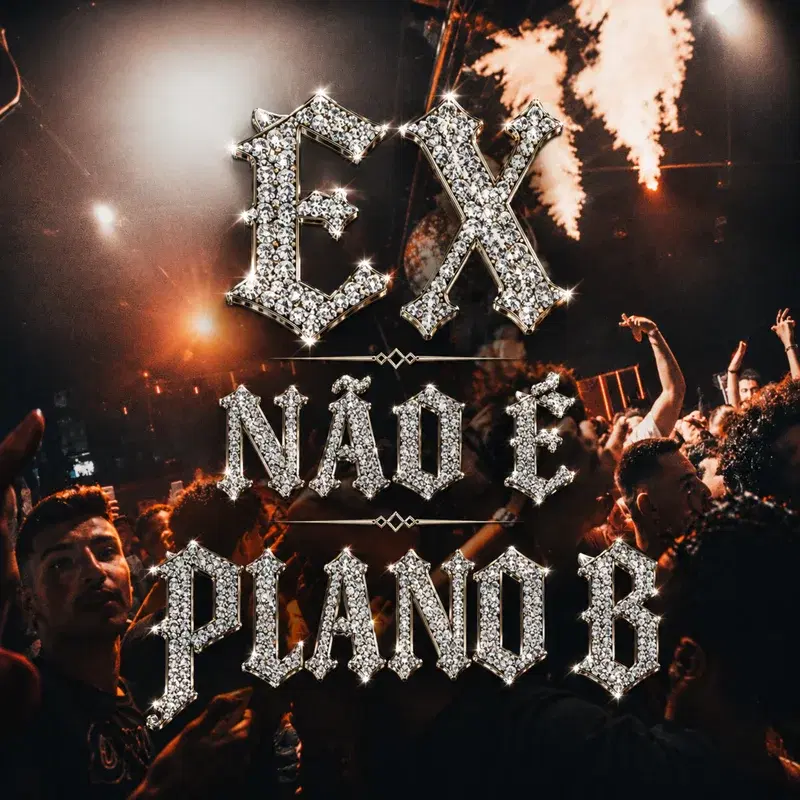 Ex não é Plano B