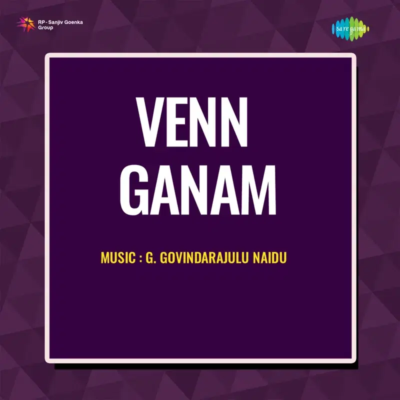 Venn Ganam (Original Motion Picture Soundtrack)