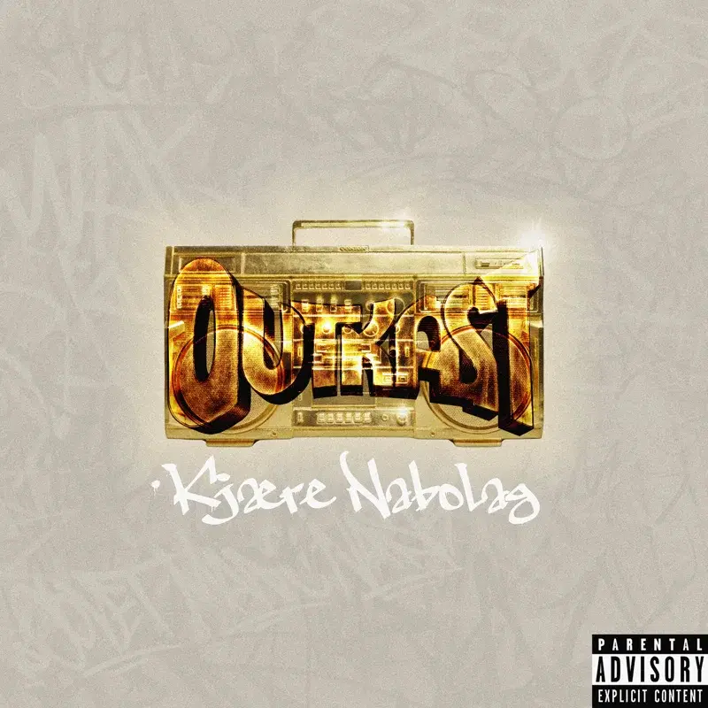 Kjære Nabolag (Outkast)