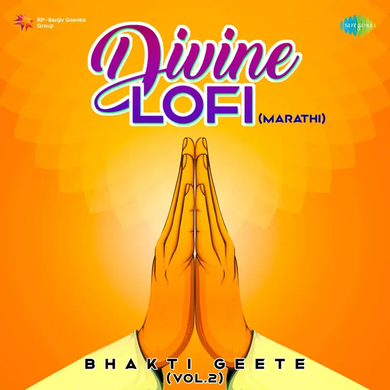 Divine Lofi - Bhakti Geete, Vol. 2