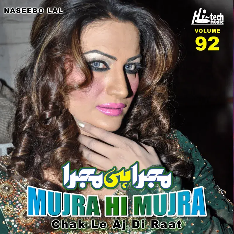 Chak Le Aj Di Raat, Vol. 92 (Mujra Hi Mujra)