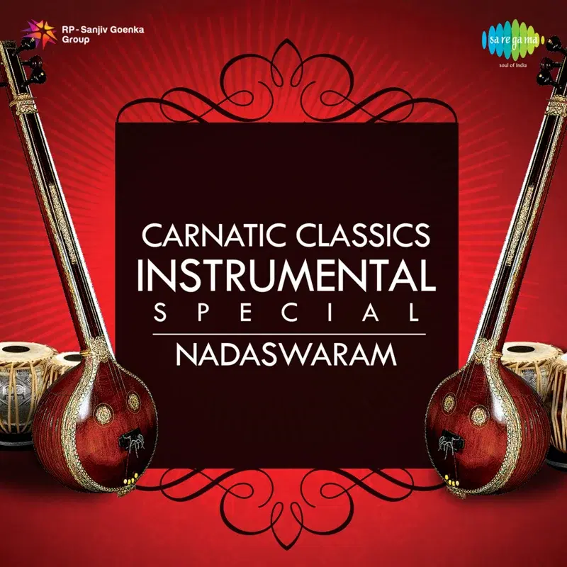 Carnatic Classics - Nadaswaram