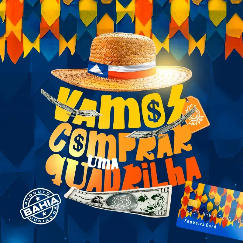 VAMOS COMPRAR UMA QUADRILHA
