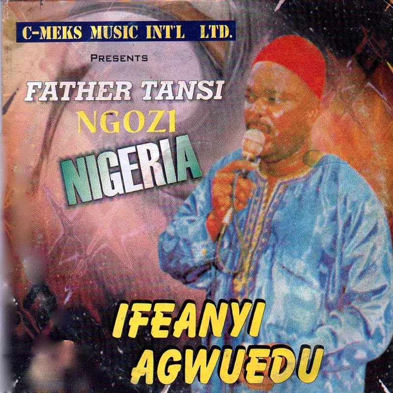 Father Tansi (Ngozi Nigeria)