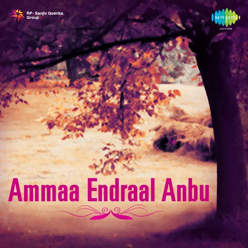Ammaa Endraal Anbu