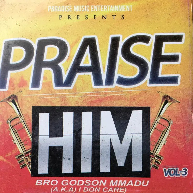 Praise Him, Vol. 3