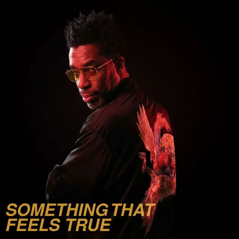 Something That Feels True
