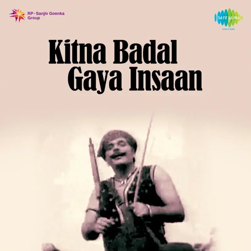 Kitna Badal Gaya Insaan (Original Motion Picture Soundtrack)