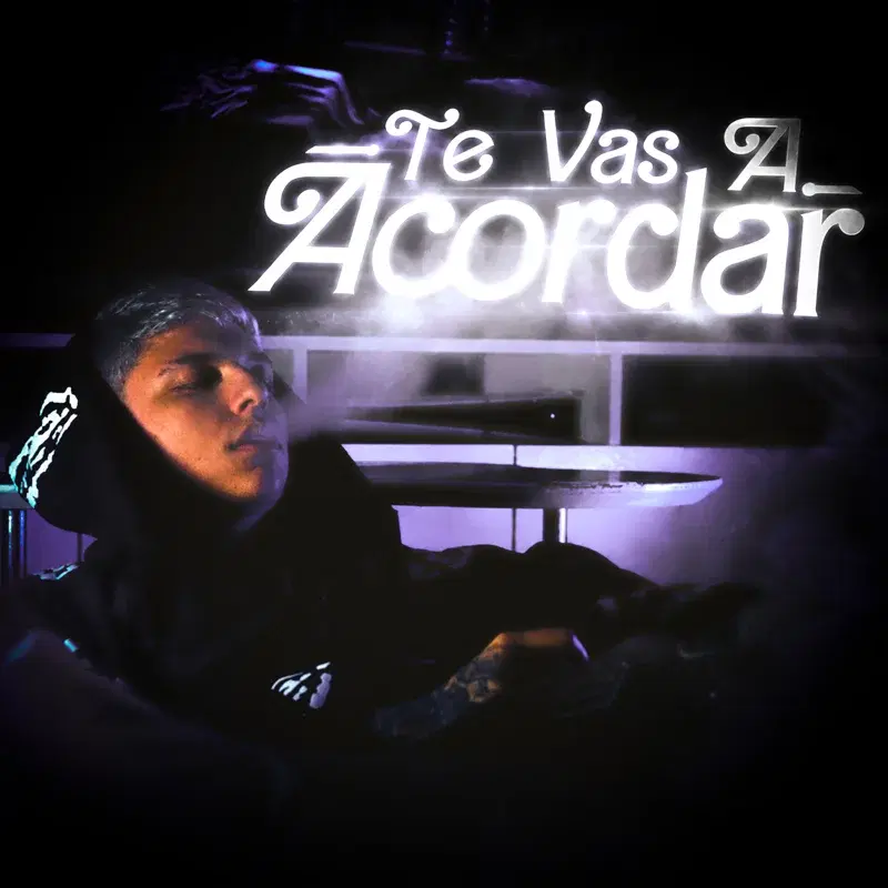 TE VAS A ACORDAR