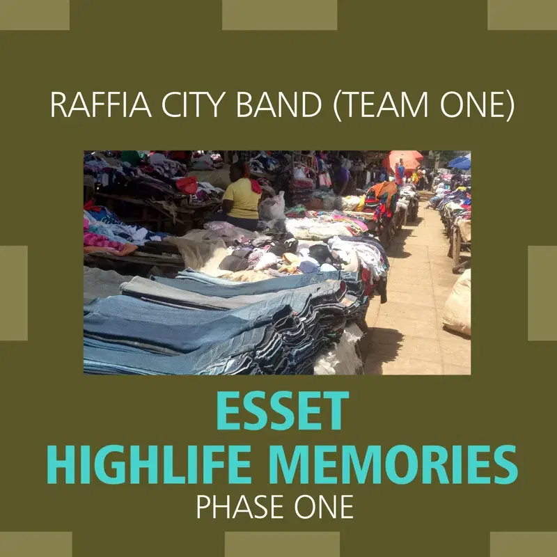 Esset Highlife Memories Phase 1