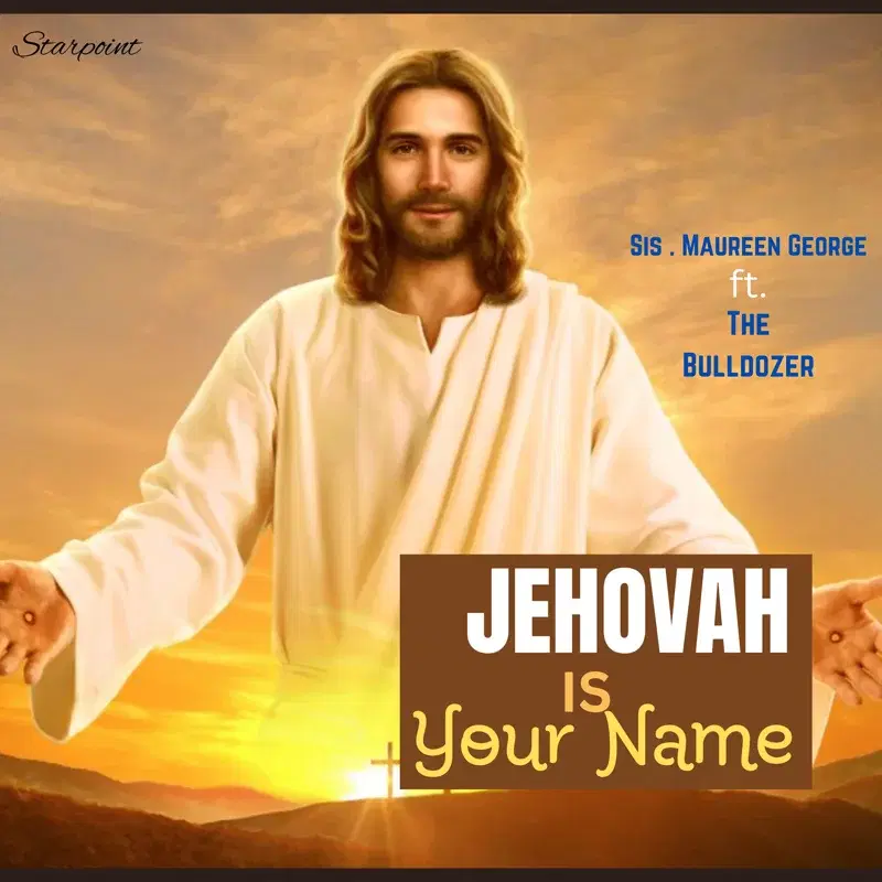 Jehovah Is Your Name